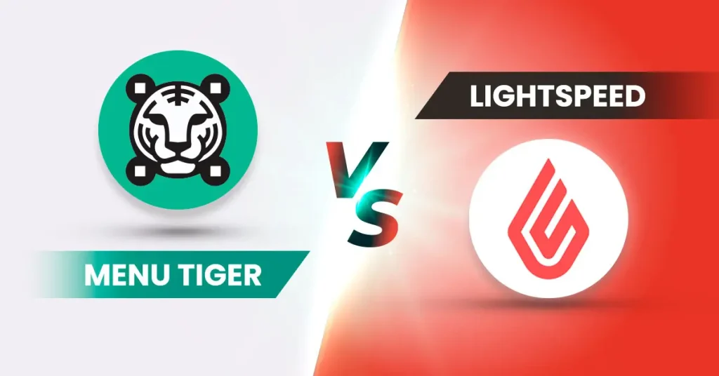 A side-by-side comparision betwen MENU TIGER and Lightspeed